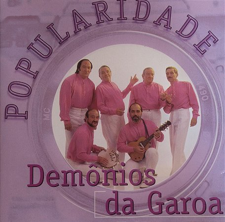 CD - Demônios da Garoa - Popularidade