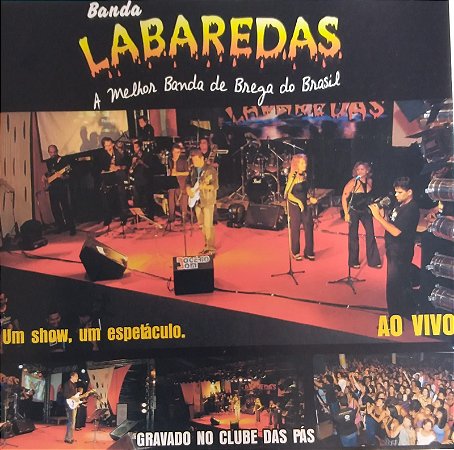 CD - Banda Labaredas - A Melhor Banda de Brega do Brasil - Ao Vivo