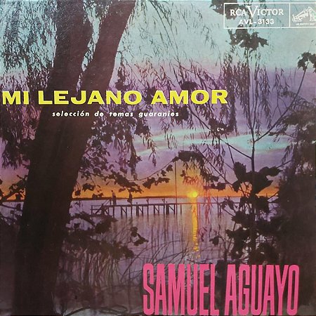LP - Samuel Aguayo – Mi Lejano Amor (Importado Argentina)
