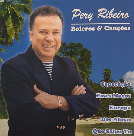 CD - Pery Ribeiro - Boleros e Canções