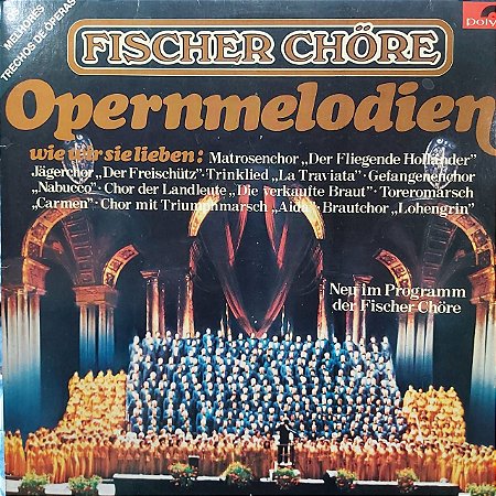 LP - Fischer Chöre – Opermelodien