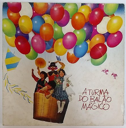 LP - A Turma Do Balão Mágico (Baile dos passarinhos) (1982)