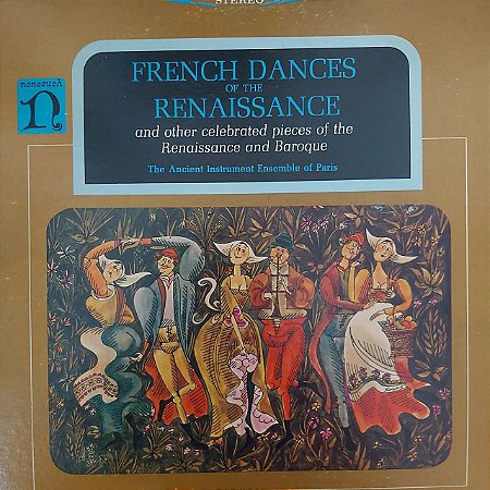LP - The Ancient Instrument Ensemble Of Paris – French Dances Of The Renaissance (Importado US)