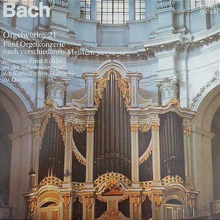 LP - Bach - Johannes-Ernst Köhler - Orgelwerke 21