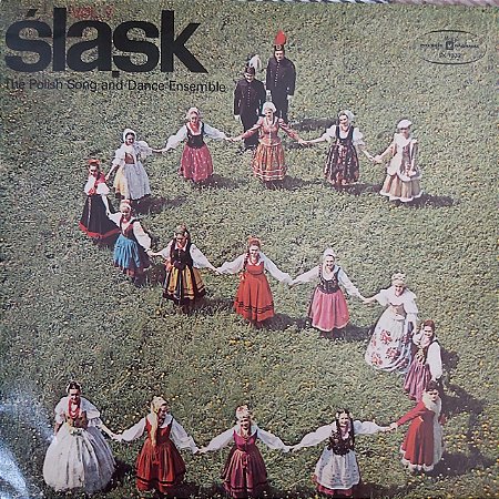 LP - Śląsk – The Polish Song And Dance Ensemble "Śląsk" - Vol. 7 (Importado Poland)