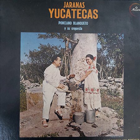 LP - Jaranas Yucatecas Ponciano Blanqueto y su orquestra (Importado Mexico)