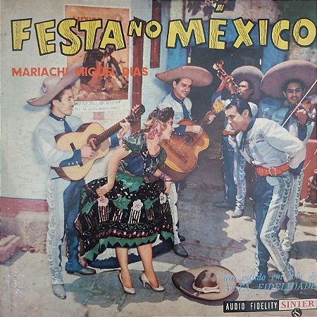 LP - Mariachi Miguel Dias ‎– Fiesta En Mexico