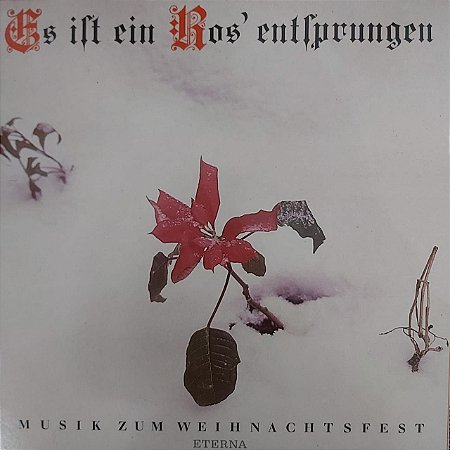 LP - Es Ist Ein Ros' Entsprungen (Vários Artistas) (Importado GDR)