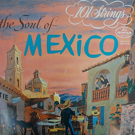 LP - 101 Strings ‎– The Soul Of Mexico (Importado US)