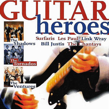 CD - Guitar Heroes (Vários Artistas) - Importado