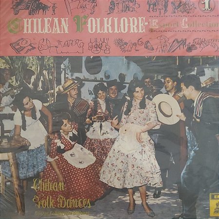 LP - Chilean Folk Dances - Danzas Folklóricas Chilenas - (Vários artistas) (Importado Chile)