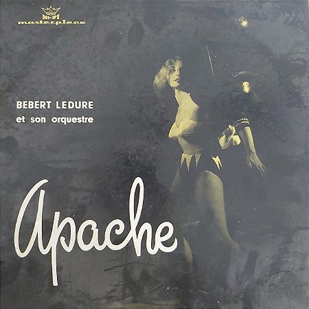 LP - Bebert Ledure Et Son Orquestre – Apache