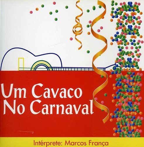CD - Marcos França - Um Cavaco No Carnaval