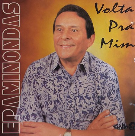 CD - Epaminondas - Volta Pra Mim