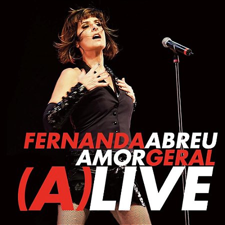 CD - Fernanda Abreu ‎– Amor Geral (A)LIVE (Lacrado)