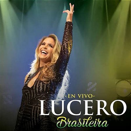CD - Lucero – Brasileira (En Vivo) (Novo Lacrado)
