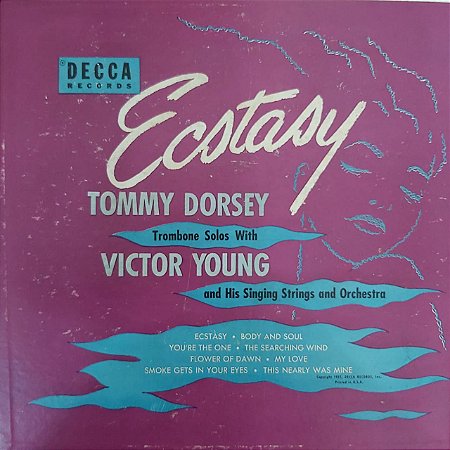 LP - Tommy Dorsey With Victor Young – Ecstasy (Importado US) (10")