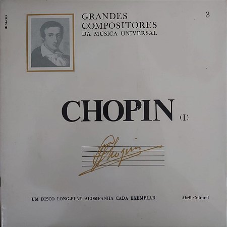 LP - Chopin – Chopin (I) - Grandes Compositores da Música Universal.