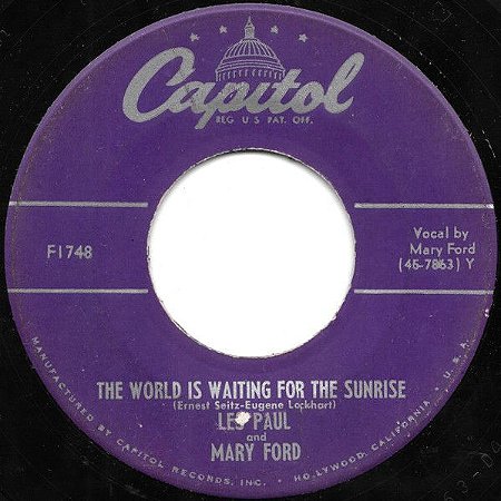COMPACTO - Les Paul and Mary Ford – The World is Waiting For The Sunrise / Whispering