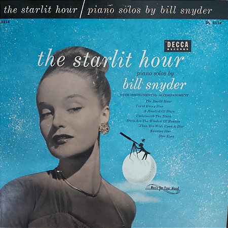 LP - Bill Snyder – The Starlit Hour (Importado UK) (10")