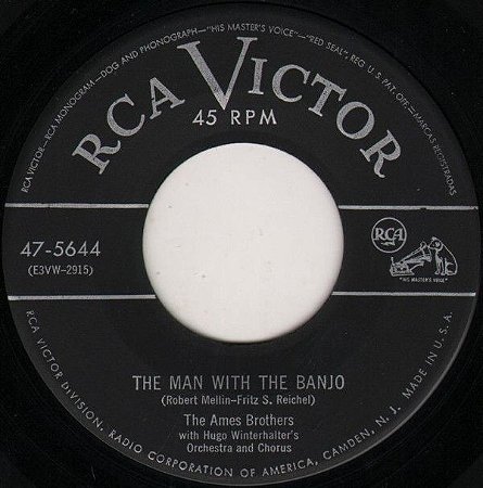 COMPACTO - The Ames Brothers – The Man With The Banjo / Man, Man is For The Woman Made