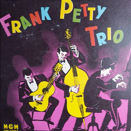 LP - Frank Petty Trio - Uma Seleção de repertório  (10")