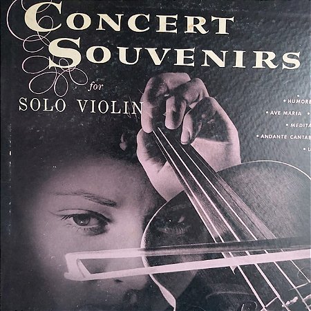LP - Louis Kaufman  – Concert Souvenirs For Solo Violin (Importado US) (10")