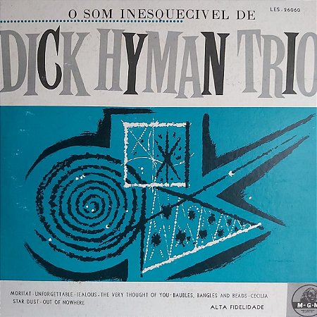 LP - The Dick Hyman Trio – The "Unforgettable" Sound Of The Dick Hyman Trio (Importado US) (10")