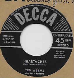 COMPACTO - Ted Weems And His Orchestra ‎– Heartaches / Oh! Monah