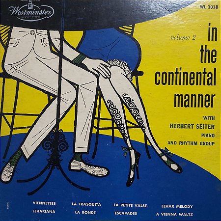 LP - Herbert Seiter – In The Continental Manner Volume 2 (Importado US) (10")