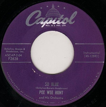COMPACTO - Pee Wee Hunt And His Orchestra ‎– So Blue / The Vamp