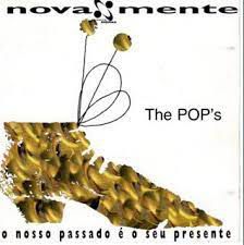 CD - The Pop's - O nosso passado é o seu presente