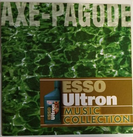CD - Axé-Pagode (Coleção Esso Ultron Music Collection) (Vários Artistas)
