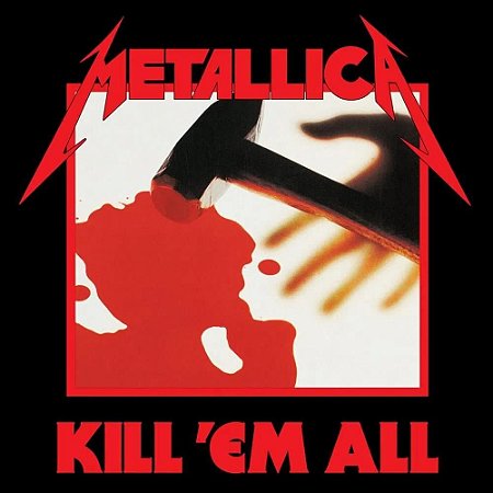 LP - Metallica ‎– Kill 'Em All (Novo - Lacrado) (REMASTERED 2016) - IMPORTADO (Germany)