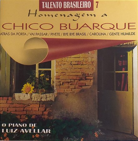 CD - O Piano de Luiz Avellar - Homenagem a Chico Buarque  (Talento Brasileiro 7)