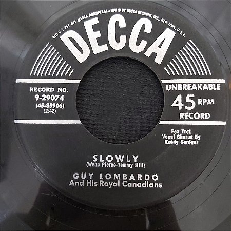 COMPACTO - Guy Lombardo - Slowly / Bimbo (Importado US) (7")