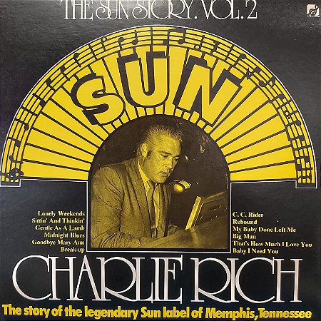 LP - Charlie Rich – The Sun Story Vol.2 (Importado US)