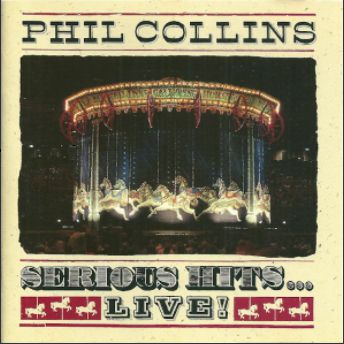 CD - Phil Collins – Serious Hits...Live! (Novo - Lacrado)