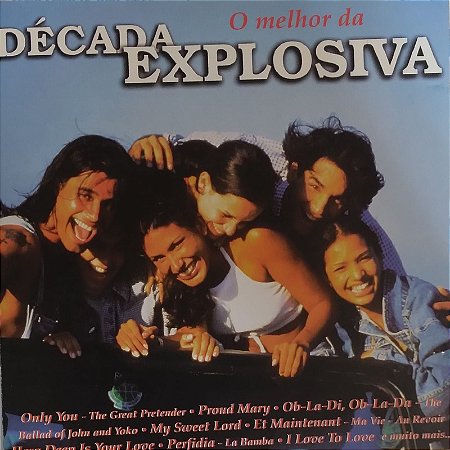 CD -  O Melhor da Década Explosiva (Vários Artistas)