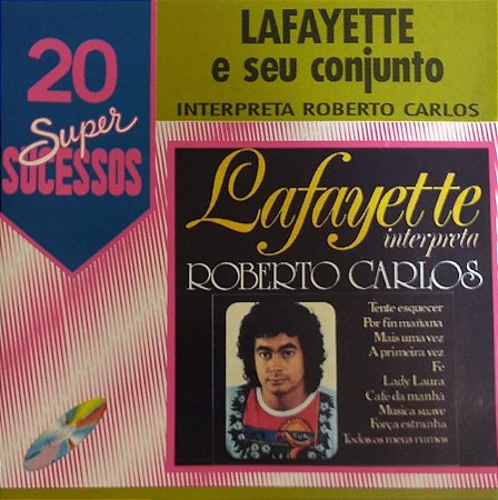 CD -  Lafayette e Seu Conjunto Interpreta Roberto Carlos (Coleção 20 Super Sucessos)