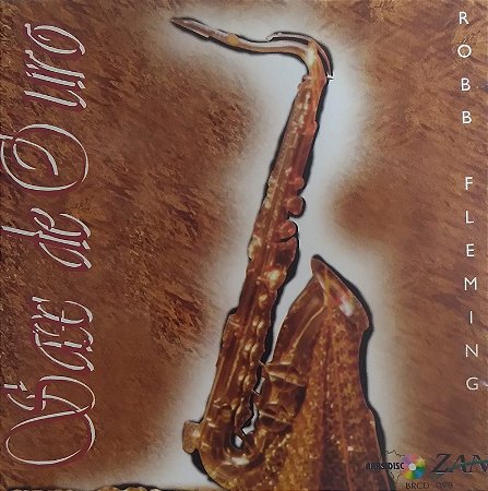 CD - Robb Fleming - Sax de Ouro