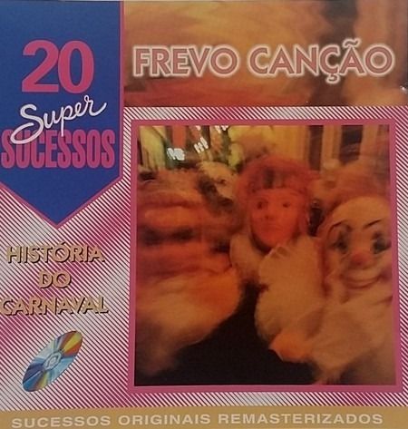 CD - Frevo Canção - História do Carnaval (Coleção 20 Super Sucessos)