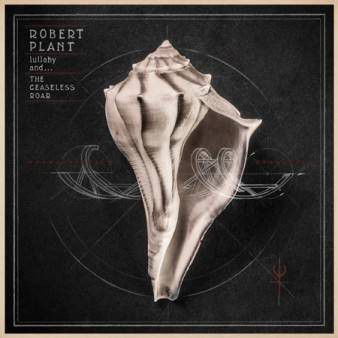CD - Robert Plant And The Sensational Space Shifters – Lullaby and the Ceaseless Roar (Digifile) - Novo (Lacrado)