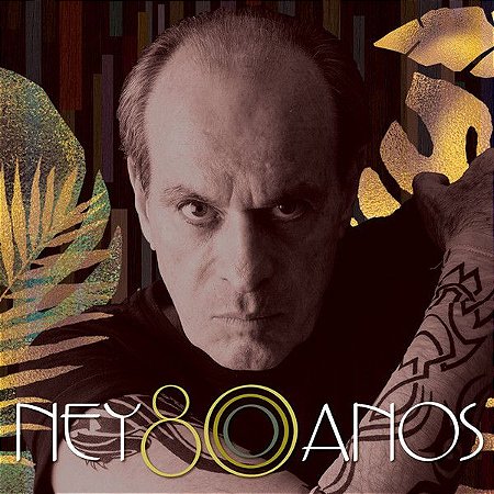 CD - Ney Matogrosso – Ney 80 Anos (Novo - Lacrado)