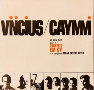 LP - Vinicius De Moraes & Dorival Caymmi & Quarteto Em Cy & Oscar Castro-Neves – Vinicius & Caymmi No Zum Zum