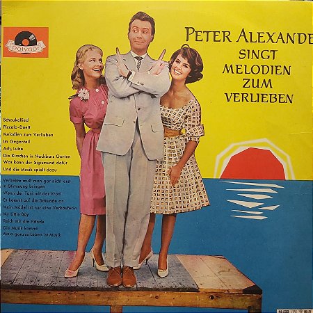 LP - Peter Alexander – Singt Melodien Zum Verlieben