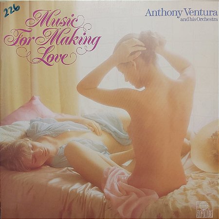 LP - Anthony Ventura And His Orchestra – Music For Making Love