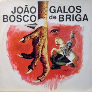 LP - João Bosco – Galos De Briga