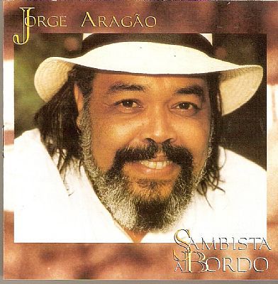 CD - Jorge Aragão – Sambista A Bordo