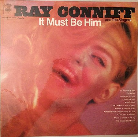 LP - Ray Conniff And The Singers – It Must Be Him